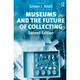thumbnail image 1 of Museums and the Future of Collecting, (Paperback), 1 of 1