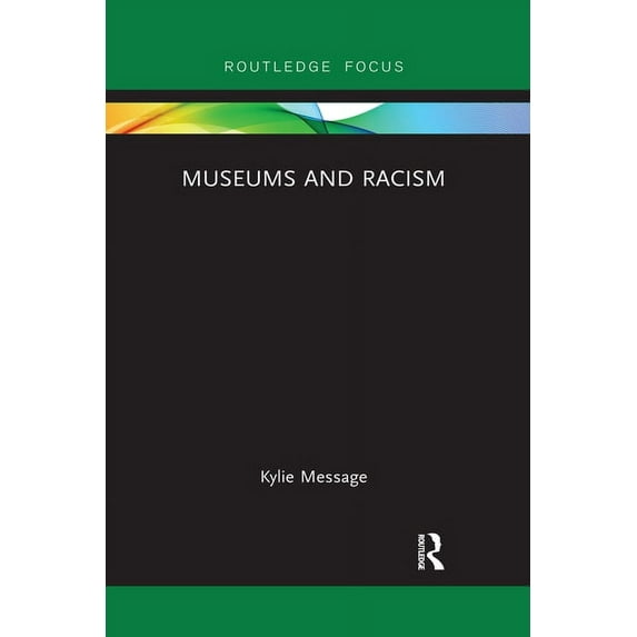 Museums in Focus Museums and Racism, (Paperback)