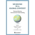 thumbnail image 1 of Pre-Owned Museums in a Global Context: National Identity, International Understanding (Paperback) 1933253851 9781933253855, 1 of 1