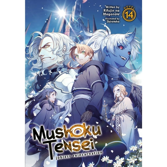 Mushoku Tensei: Jobless Reincarnation (L Mushoku Tensei: Jobless Reincarnation (Light Novel) Vol. 14, (Paperback)