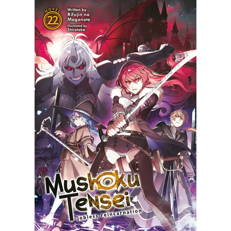 Mushoku Tensei: Jobless Reincarnation (Light Novel): Mushoku