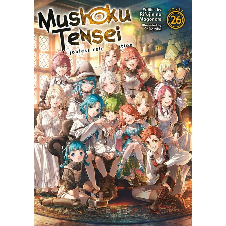 Mushoku Tensei: Jobless Reincarnation (Light Novel): Mushoku