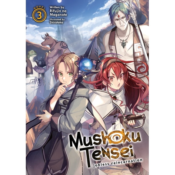 Mushoku Tensei: Jobless Reincarnation (L Mushoku Tensei: Jobless Reincarnation (Light Novel) Vol. 3, Book 3, (Paperback)