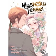 Mushoku Tensei Jobless Reincarnation Manga Mushoku Tensei Jobless Reincarnation Manga Vol. 17 Series #17 Paperback