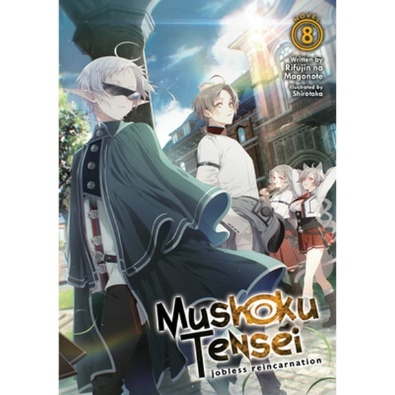 Pre-Owned Mushoku Tensei: Jobless Reincarnation (Light Novel) Vol. 8 (Paperback) 1645057933 9781645057932
