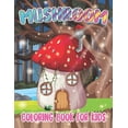 thumbnail image 1 of Mushroom Coloring Book For Kids : Coloring Book filled with Mashroom designs (Paperback), 1 of 1