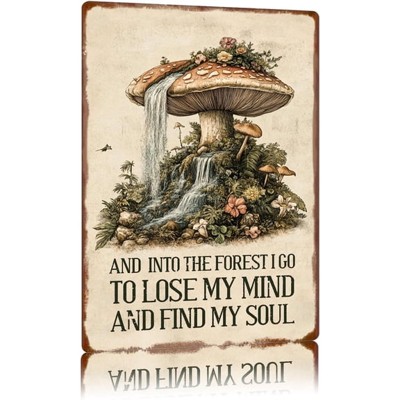 Mushroom Sign And Into The Forest I Go Metal Tin Sign Wall Decor for Cafe Garden Bar Living Room Bedroom 12×8 Inch