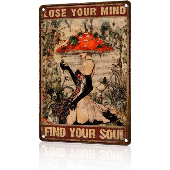 Mushrooms Hunter Metal Tin Sign Lose Your Mind Find Your Soul Sign Rustic Farmhouse Decor Trending Patio Garden Wall Art Retro Metal Tin Sign 8x12Inch