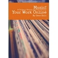 thumbnail image 1 of Music: A Guide to Selling and Distributing Your Work Online, (Paperback), 1 of 1