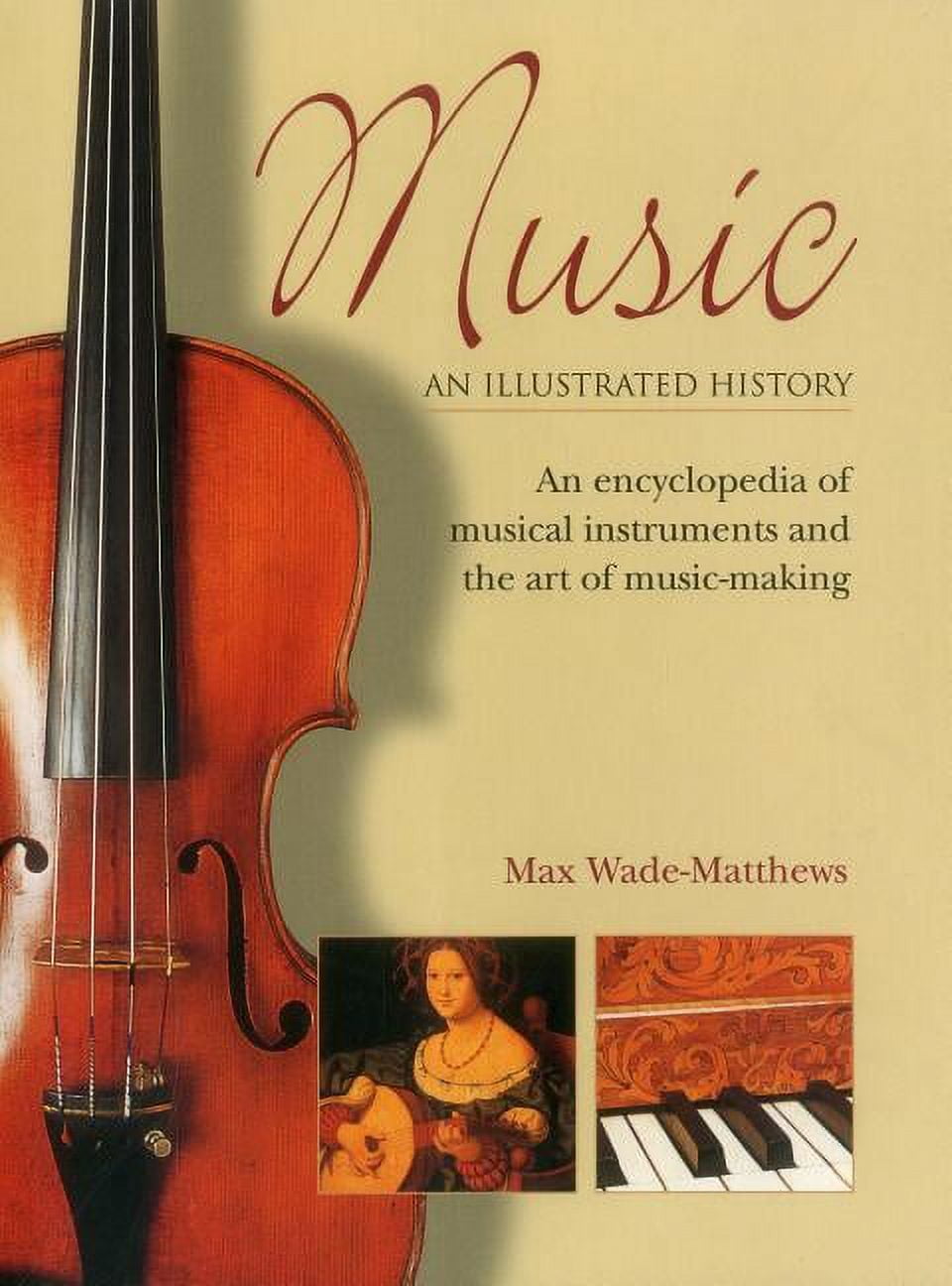 Music An Illustrated History An Encyclopedia Of Musical Instruments