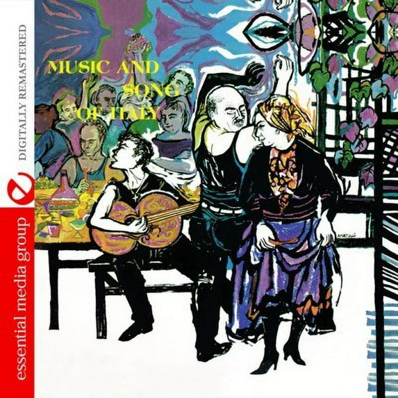 Music And Song Of Italy - Collected By Alan Lomax (Digitally Remastered)