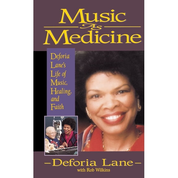 Pre-Owned Music as Medicine: Deforia Lane's Life of Music, Healing, and Faith (Paperback) 031020660X 9780310206606