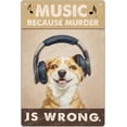 thumbnail image 1 of Music Because Murder Is Wrong Golden Retriever Funny Tin Sign,Vintage Sign Wall Art Painting Pub Bar Home Decor,A Must-Have for Music Lovers, Inspire Peaceful Ambiance, Bar Sign 12x8 inches, 1 of 6
