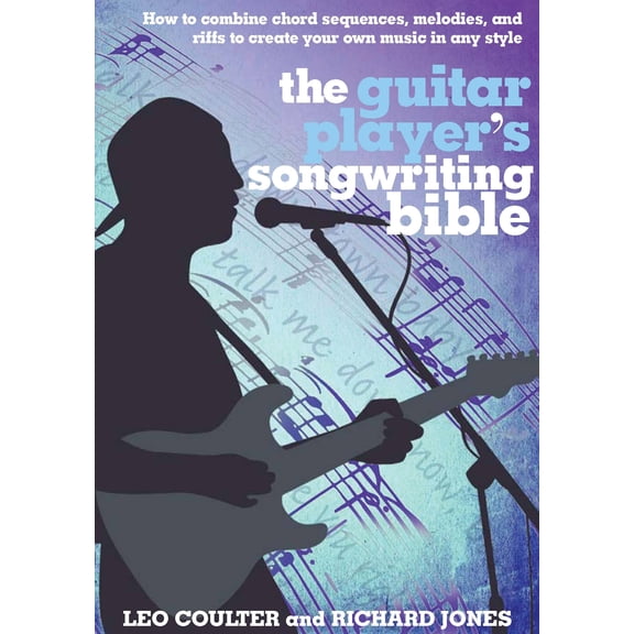 Pre-Owned Music Bibles: The Guitar Player's Songwriting Bible (Other)