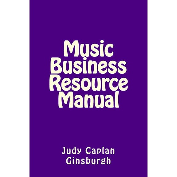 Music Business Resource Manual (Paperback)