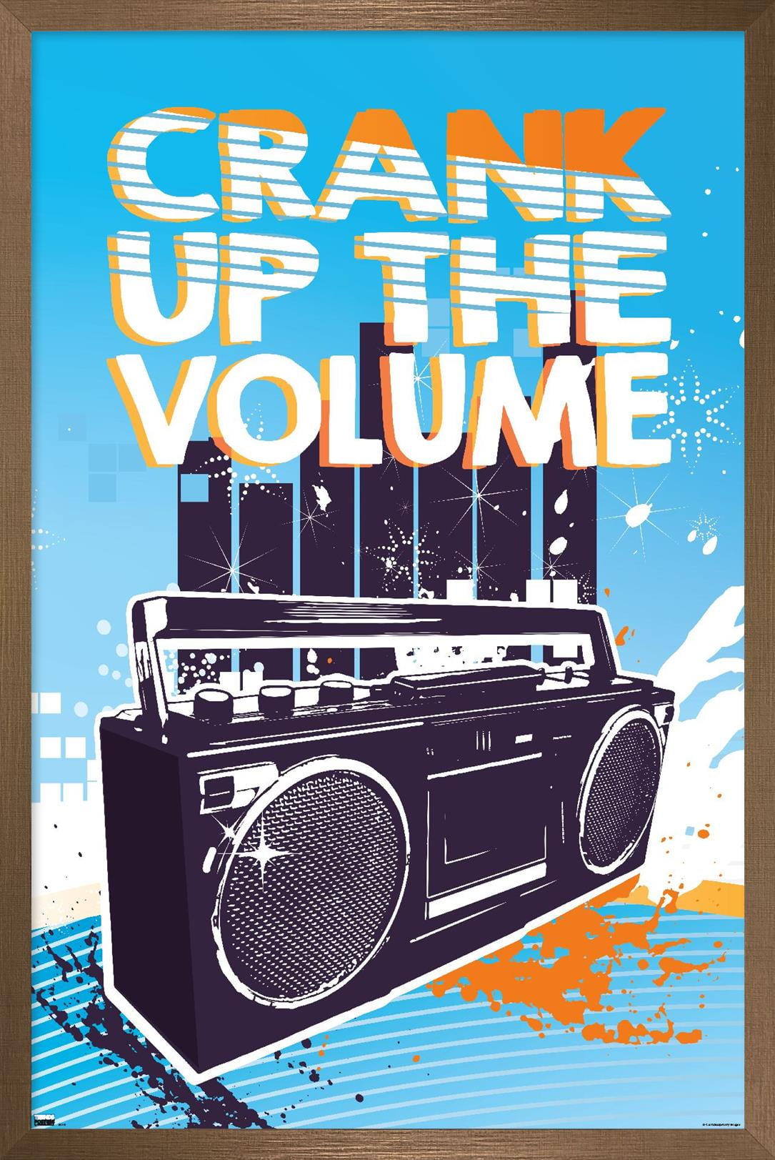 Music - Crank Up the Volume Wall Poster, 14.725" x 22.375", Framed