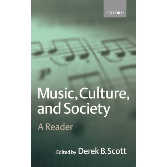 Music, Culture, and Society: A Reader, (Hardcover)