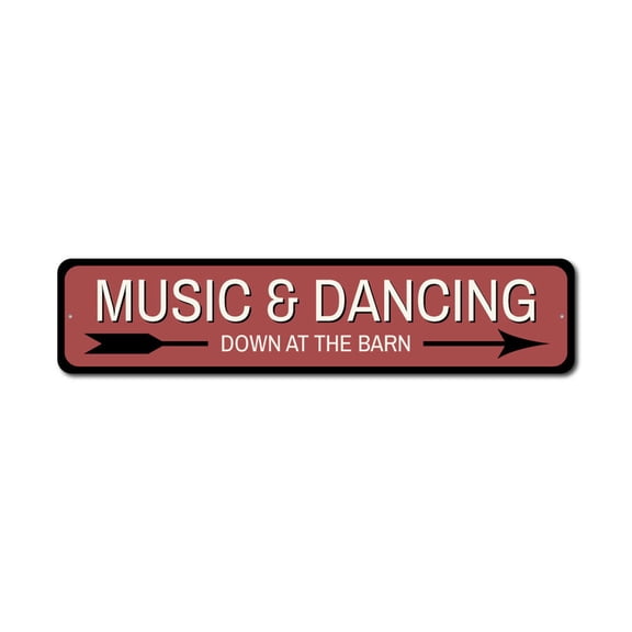 Music & Dancing Sign, Music Lover Sign, Dancing Decor, Barn Party Aluminum Sign - 4x18 inches
