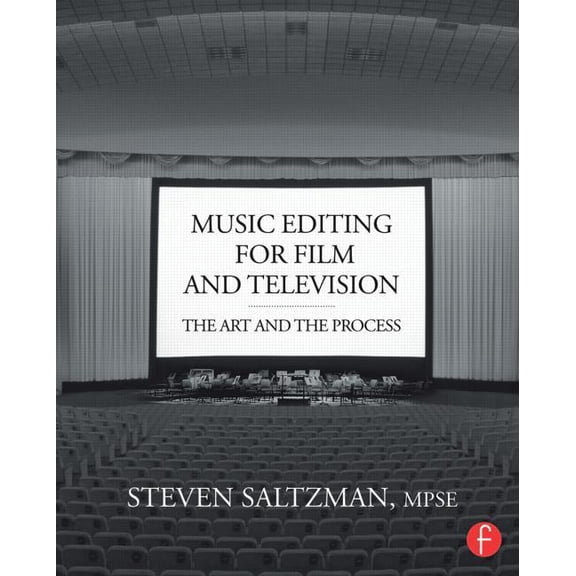 Music Editing for Film and Television: The Art and the Process, (Paperback)