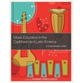 thumbnail image 1 of Pre-Owned Music Education in the Caribbean and Latin America: A Comprehensive Guide Paperback, 1 of 1