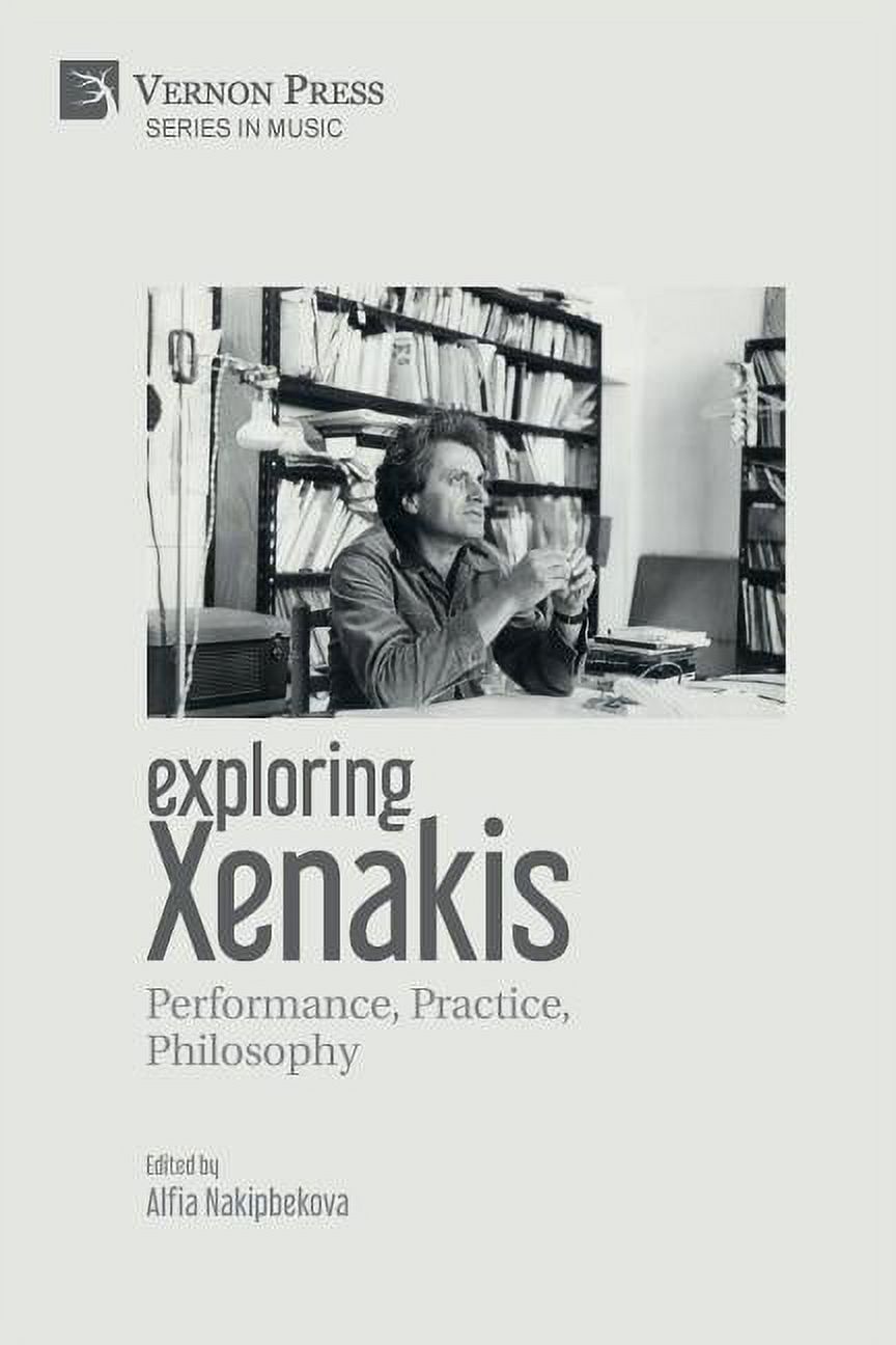 Music: Exploring Xenakis: Performance, Practice, Philosophy (Paperback) - image 1 of 1