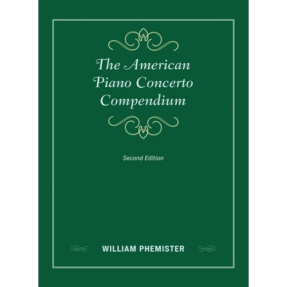 Music Finders The American Piano Concerto Compendium, (Hardcover)