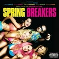 thumbnail image 1 of Music From Motion Picture Spring Breakers (CD) (explicit), 1 of 1