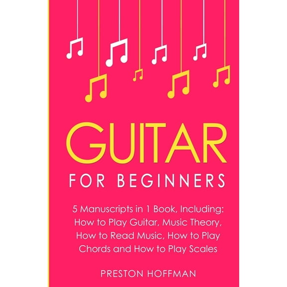 Music Guitar: For Beginners - Bundle - The Only 5 Books You Need to Learn Guitar Notes, Guitar Tabs and Guitar Soloing Today, Book 35, (Paperback)
