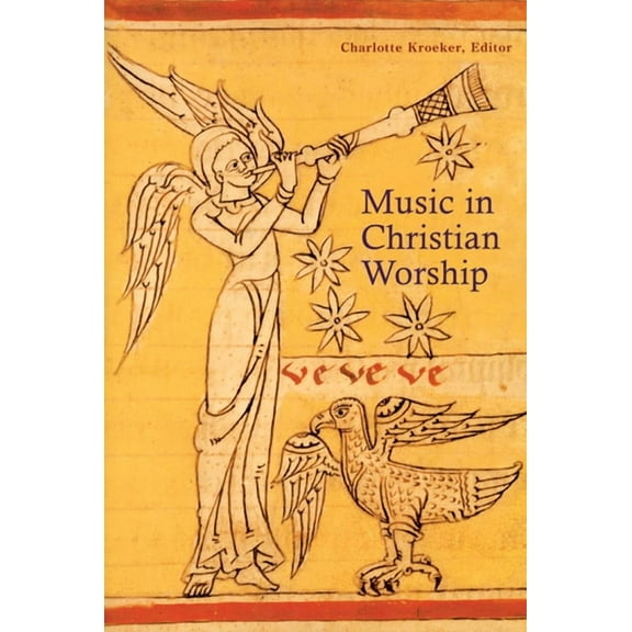 Music In Christian Worship : At the Service of the Liturgy (Paperback)