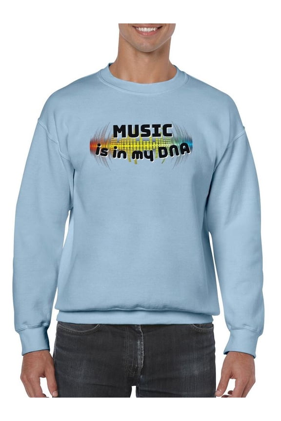 Music Is In Dna Quote Sweatshirt Men -Smartprints Designs, Male Large