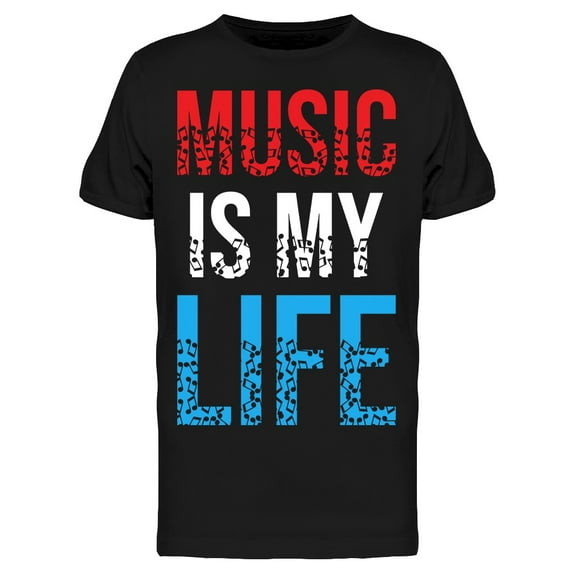 Music Is My Life Font T-Shirt Men -Image by Shutterstock, Male Large