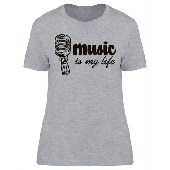 Music Is My Life Graphic T-Shirt Women -Image by Shutterstock, Female Large