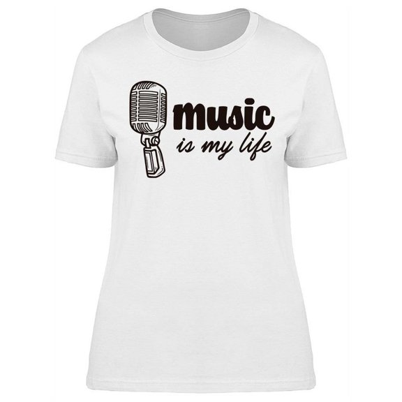 Music Is My Life Graphic T-Shirt Women -Image by Shutterstock, Female Medium