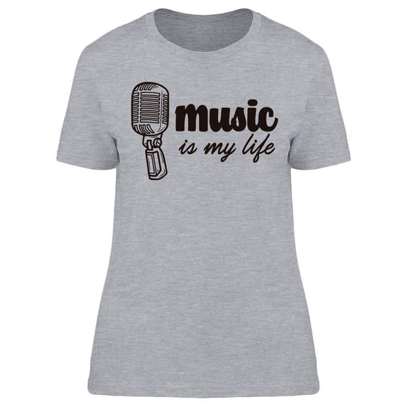 Music Is My Life Graphic T-Shirt Women -Image by Shutterstock, Female Medium