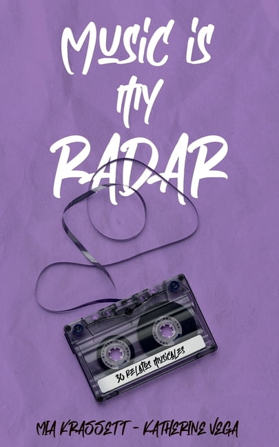 Music Is My Radar: 30 relatos musicales, (Paperback)