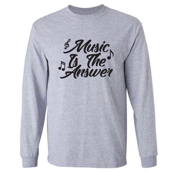 Music Is The Answer Adult Long Sleeve T-shirt