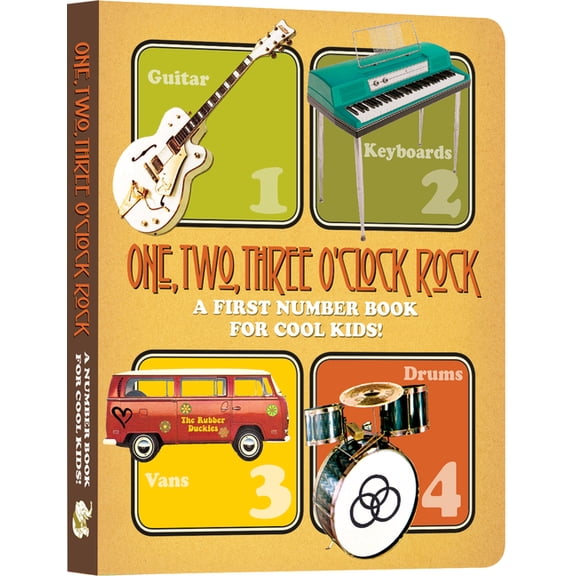 Music Legends and Learning for Kids: One, Two, Three O'Clock, Rock Board Book: A First Number Book for Cool Kids (Board Book)