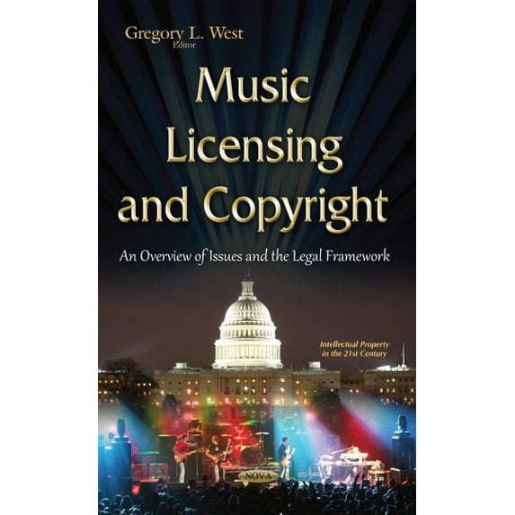 Music Licensing and Copyright : An Overview of Issues and the Legal Framework