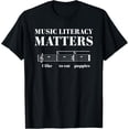 thumbnail image 1 of Music Literacy Matters Funny Music Gift Ideas T-Shirt mens t shirt，black，women，funny，misfits，men，journey, 1 of 4