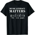 thumbnail image 1 of Music Literacy Matters Funny Music Gift Ideas T-Shirt, 1 of 3