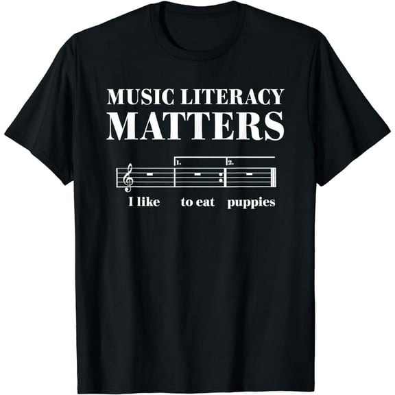 Music Literacy Matters Funny Music Gift Ideas T-Shirt