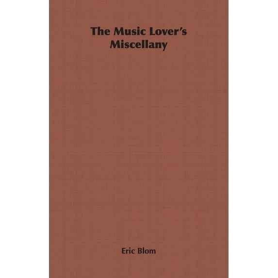 The Music Lover's Miscellany, (Paperback)