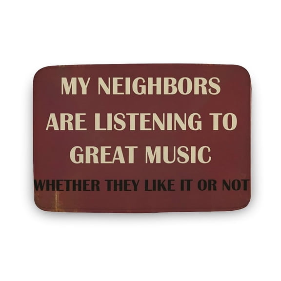 Music Lovers Gifts For Men My Neighbors Are Listening To Great Music Home Decor; Welcome Mat; Outdoor Mat; Home Doormat,Indoor Doormat,Front Back Door Mat 16x24 inches