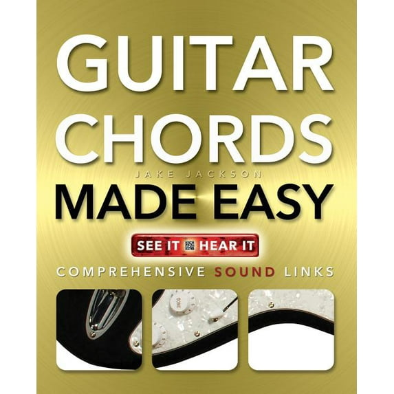 Music Made Easy: Guitar Chords Made Easy: Comprehensive Sound Links (Paperback)
