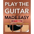 thumbnail image 1 of Music Made Easy: Play Guitar Made Easy: Acoustic, Rock, Folk, Jazz & Blues (Paperback), 1 of 1