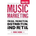 thumbnail image 1 of Music Marketing: Press, Promotion, Distribution, and Retail, (Paperback), 1 of 1