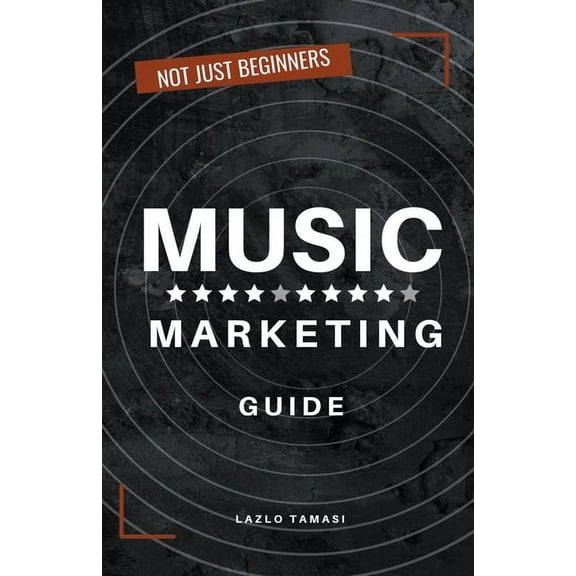 Music Marketing Guide, (Paperback)