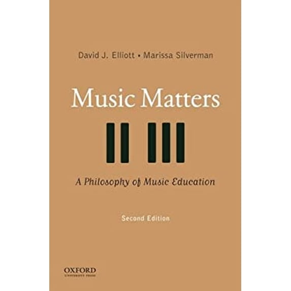 Pre-Owned Music Matters: A Philosophy of Music Education (Paperback) 0195334043 9780195334043