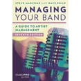 thumbnail image 1 of Music Pro Guides Managing Your Band: A Guide to Artist Management, (Hardcover), 1 of 1