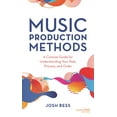 thumbnail image 1 of Music Pro Guides: Music Production Methods : A Concise Guide for Understanding Your Role, Process, and Order (Paperback), 1 of 1